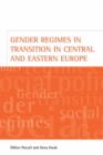 Image for Gender regimes in transition in Central and Eastern Europe