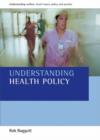Image for Understanding health policy