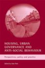 Image for Housing, urban governance and anti-social behaviour