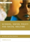 Image for Scandal, social policy and social welfare