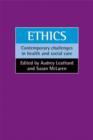 Image for Ethics  : contemporary challenges in health and social care