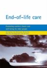 Image for End-of-life care : Promoting comfort, choice and well-being for older people