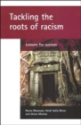 Image for Tackling the roots of racism