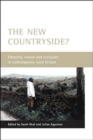Image for The new countryside?  : ethnicity, nation and exclusion in contemporary rural Britain
