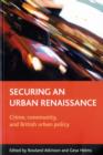 Image for Securing an urban renaissance