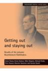 Image for Getting out and staying out  : results of the prison resettlement pathfinders