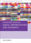 Image for Understanding Equal Opportunities and Diversity