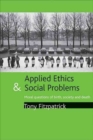 Image for Applied ethics and social problems  : moral questions of birth, society and death