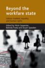 Image for Beyond the workfare state