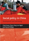 Image for Social policy in China  : development and well-being