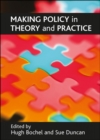 Image for Making policy in theory and practice