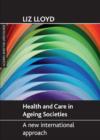 Image for Health and Care in Ageing Societies