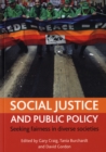 Image for Social justice and public policy  : seeking fairness in diverse societies