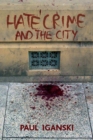 Image for &#39;Hate crime&#39; and the city