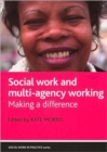 Image for Social work and multi-agency working