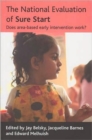 Image for The national evaluation of Sure Start  : does area-based early intervention work?