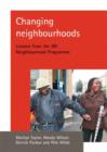 Image for Changing neighbourhoods  : lessons from the JRF Neighbourhood Programme