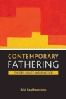 Image for Contemporary fathering  : theory, policy and practice