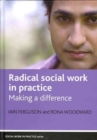 Image for Radical social work in practice  : making a difference