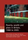 Image for Poverty, wealth and place in Britain, 1968 to 2005