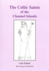 Image for The Celtic Saints of the Channel Islands
