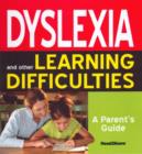 Image for Dyslexia and other learning difficulties  : a parent&#39;s guide