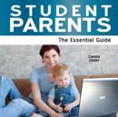 Image for Student parents  : the essential guide