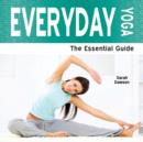 Image for Everyday yoga  : the essential guide