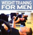 Image for Weight training for men  : a beginner&#39;s guide