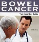 Image for Bowel cancer  : the essential guide