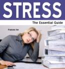 Image for Stress : The Essential Guide