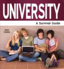 Image for University : A Survival Guide