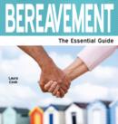 Image for Bereavement  : the essential guide