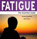 Image for Fatigue : The Essential Guide