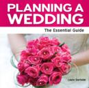 Image for Planning a wedding  : the essential guide