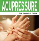 Image for Acupressure  : the essential guide