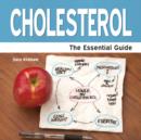 Image for Cholesterol  : the essential guide