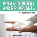 Image for PIP breast implants  : the essential guide