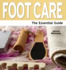 Image for Foot Care : The Essential Guide