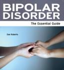 Image for Bipolar disorder  : the essential guide
