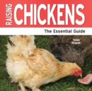Image for Raising chickens  : the essential guide
