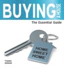 Image for Buying a House : The Essential Guide