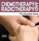Image for Chemotherapy and radiotherapy  : the essential guide