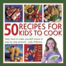 Image for 50 Recipes for Kids to Cook