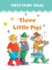 Image for First Fairy Tales: Three Little Pigs