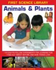 Image for First Science Library: Animals &amp; Plants