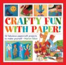Image for Crafty Fun With Paper!