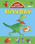 Image for Look and Learn with Little Dino: Busy Day