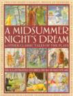 Image for A nudsummer night&#39;s dream &amp; other classic tales of the plays  : six illustrated stories from Shakespeare