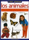 Image for Los animales  : an introduction to commonly used Spanish words and phrases about animal friends, with more than 425 lively photographs